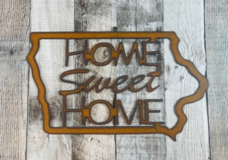 Home sweet home Iowa sign