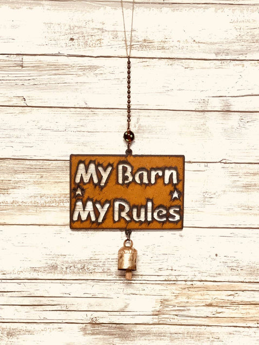 My Barn My Rules Bell Western Garden Chime