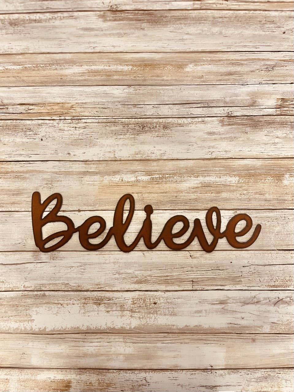 Believe Cursive Metal Rustic Sign