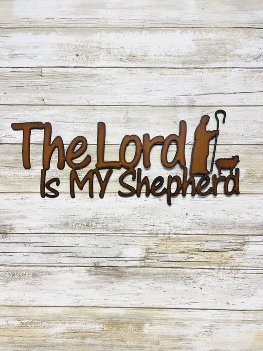 The Lord Is My Shepherd Rustic Metal Christian Sign