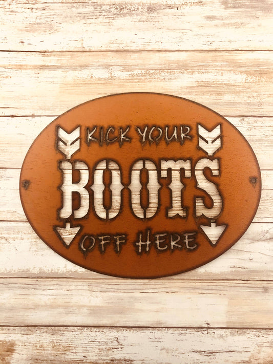 Kick off your Boots Western Rustic Metal Sign