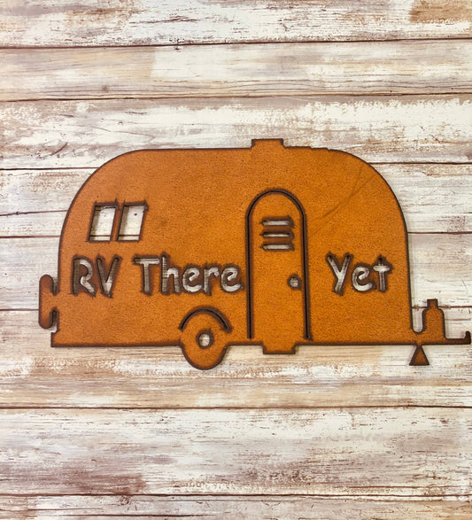 RV There Yet Rustic Camping Sign