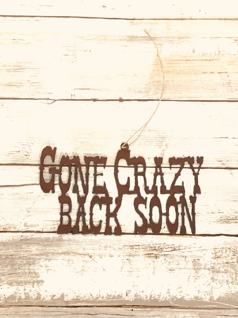 Gone Crazy Back Soon Ornament