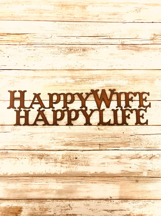 Happy Wife Happy Life Funny Rustic Sign