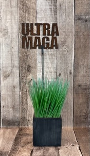 ULTRA MAGA PLANT STAKE