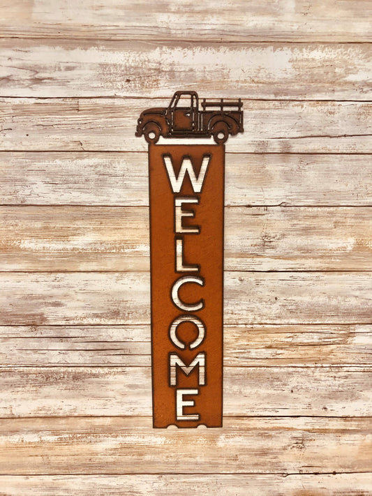 Vintage Truck Pickup Vertical Rustic Metal  Welcome Sign