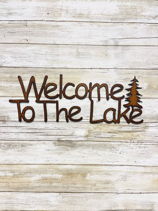 Welcome to the Lake Rustic Metal Sign Made in the USA