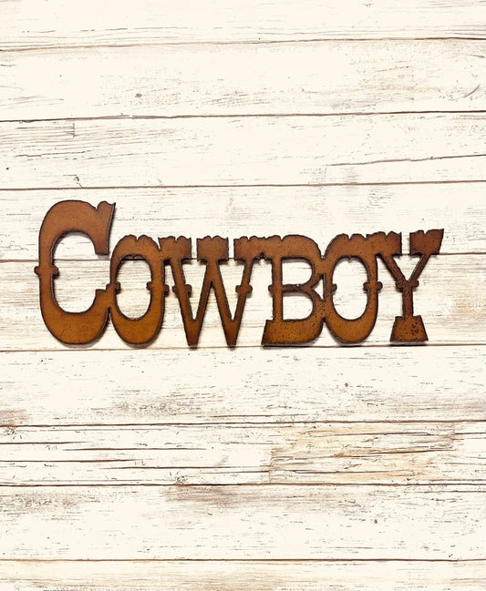 Cowboy Word Rustic Metal Western Sign